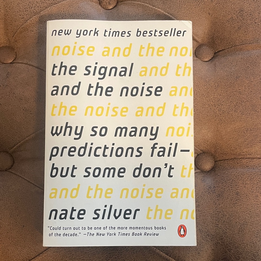 The Signal and the Noise (paperback) by Nate Silver
